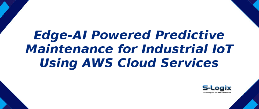 Edge-AI Powered Predictive