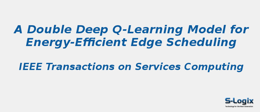 A Double Deep Q-Learning Model for Energy-Efficient Edge Scheduling