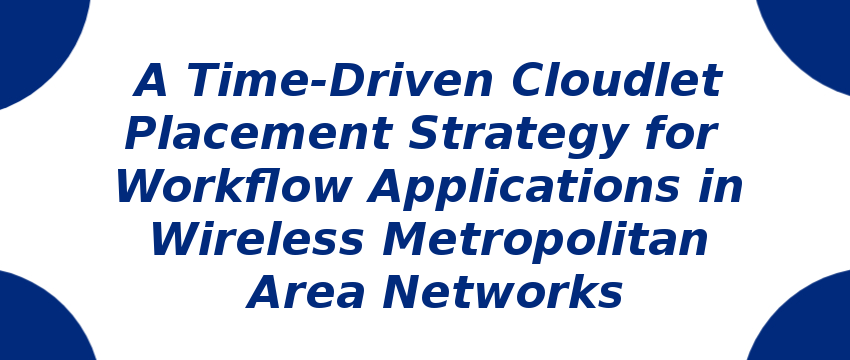 a-time-driven-cloudlet-placement-strategy.png