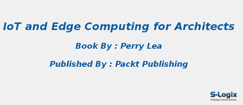 IoT and Edge Computing for Architects