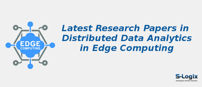 Latest Research Papers in Distributed Data Analytics in Edge Computing
