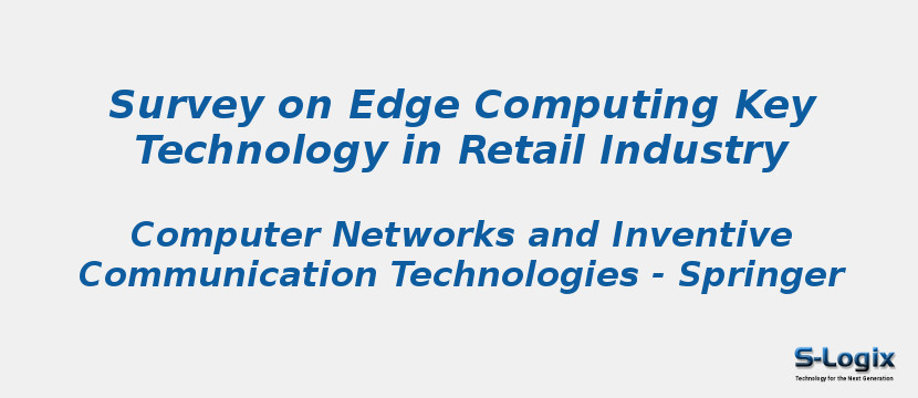 Survey on Edge Computing Key Technology in Retail Industry