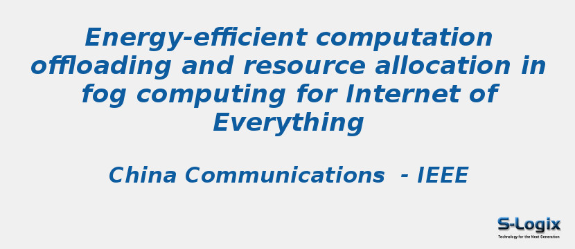 Energy-efficient computation offloading and resource allocation in fog computing for Internet of Everything