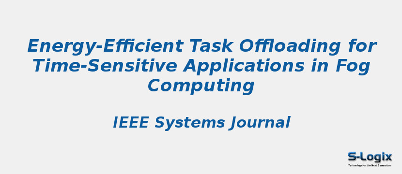 Energy-Efficient Task Offloading for Time-Sensitive Applications in Fog Computing