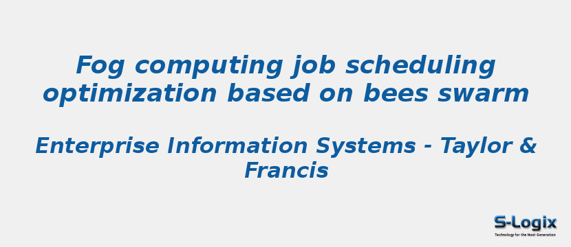 Fog computing job scheduling optimization based on bees swarm