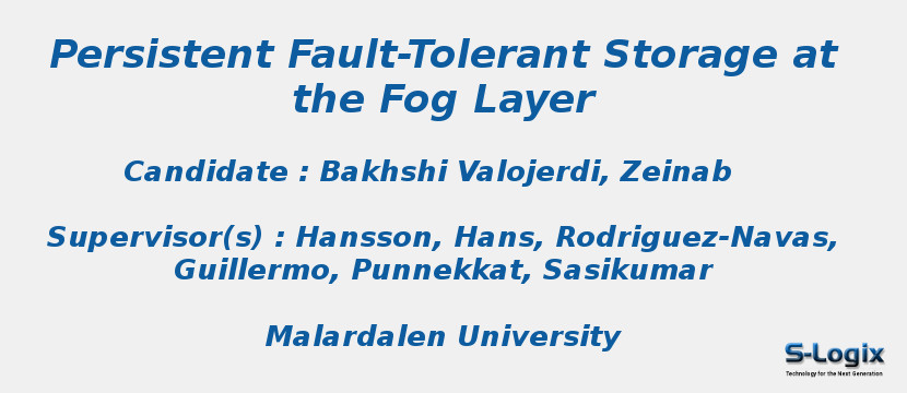 Persistent Fault-Tolerant Storage at the Fog Layer