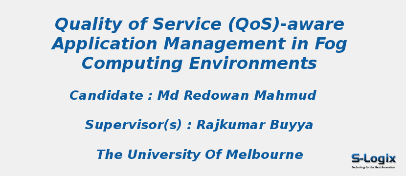 Quality of Service (QoS)-aware Application Management in Fog Computing Environments