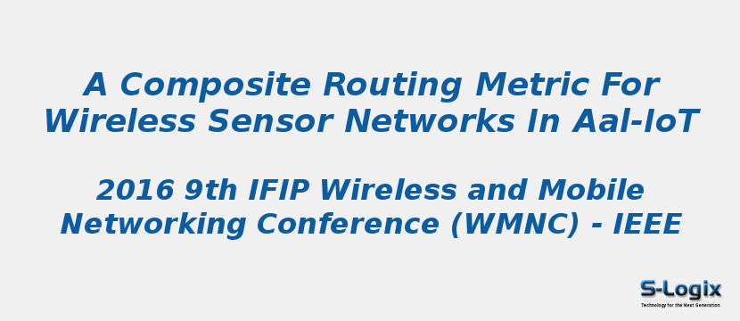 A Composite Routing Metric For Wireless Sensor Networks In Aal-IoT