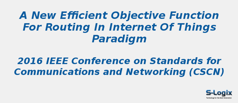 A New Efficient Objective Function For Routing In Internet Of Things Paradigm