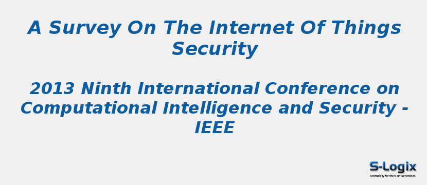 A Survey On The Internet Of Things Security