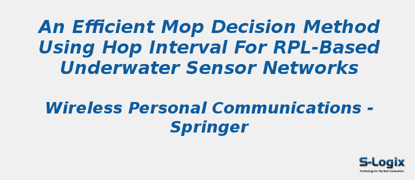 An Efficient Mop Decision Method Using Hop Interval For RPL-Based Underwater Sensor Networks
