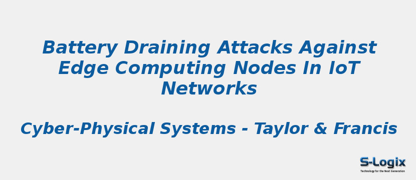 Battery Draining Attacks Against Edge Computing Nodes In IoT Networks