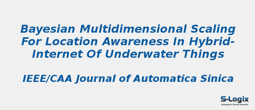 Bayesian Multidimensional Scaling For Location Awareness In Hybrid-Internet Of Underwater Things