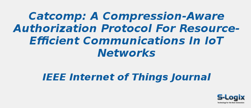 Catcomp: A Compression-Aware Authorization Protocol For Resource-Efficient Communications In IoT Networks