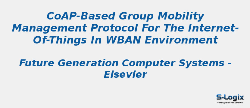 CoAP-Based Group Mobility Management Protocol For The Internet-Of-Things In Wban Environment