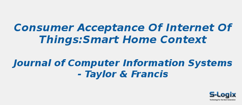 Consumer Acceptance Of Internet Of Things:Smart Home Context