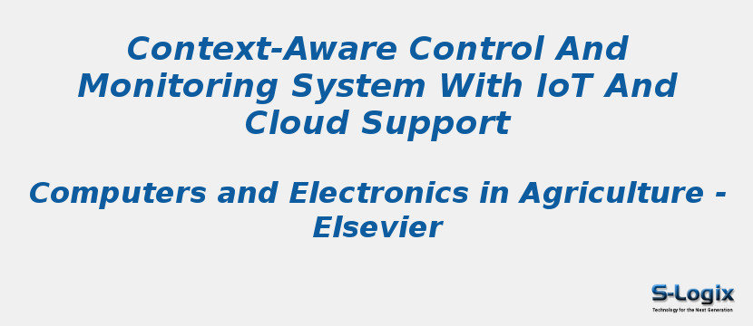 Context-Aware Control And Monitoring System With IoT And Cloud Support