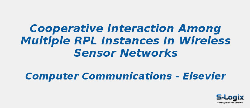 Cooperative Interaction Among Multiple RPL Instances In Wireless Sensor Networks