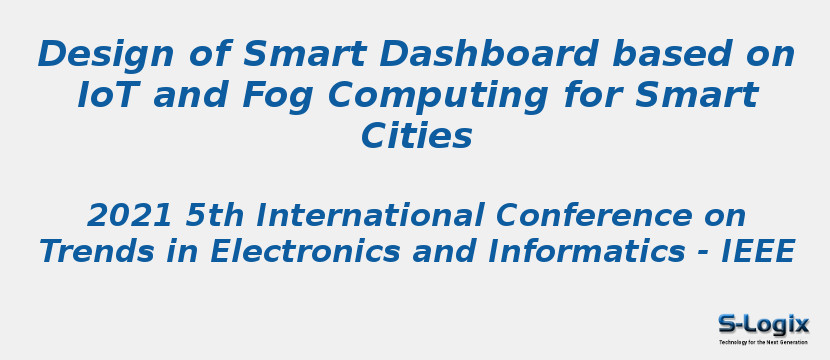 Design of Smart Dashboard based on IoT and Fog Computing for Smart Cities