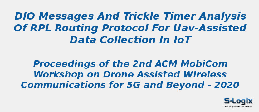 Dio Messages And Trickle Timer Analysis Of RPL Routing Protocol For Uav-Assisted Data Collection In IoT
