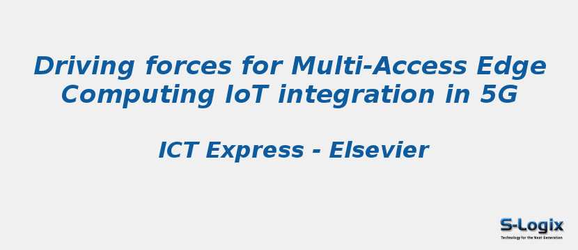 Driving forces for Multi-Access Edge Computing IoT integration in 5G