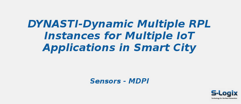 DYNASTI-Dynamic Multiple RPL Instances for Multiple IoT Applications in Smart City