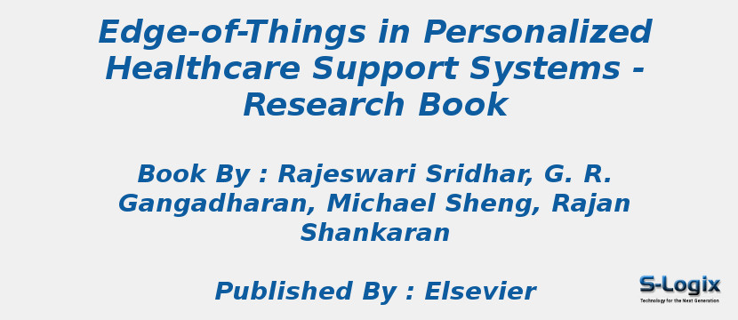 Edge-of-Things in Personalized Healthcare Support Systems