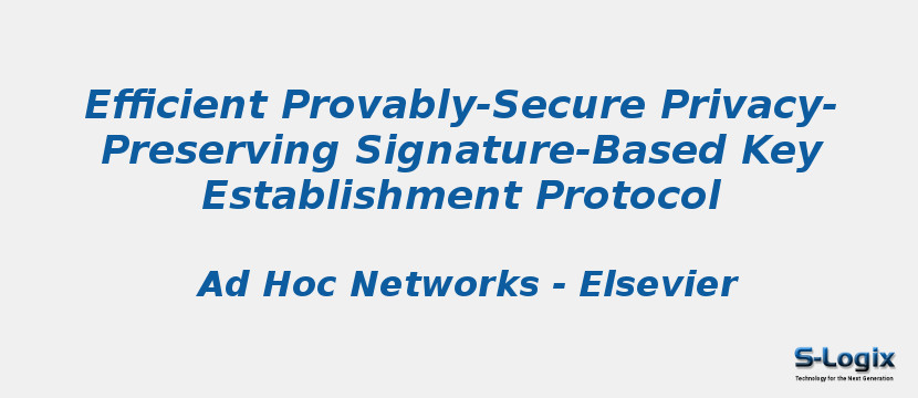 Efficient Provably-Secure Privacy-Preserving Signature-Based Key Establishment Protocol