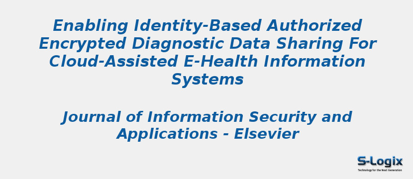 Enabling Identity-Based Authorized Encrypted Diagnostic Data Sharing For Cloud-Assisted E-Health Information Systems