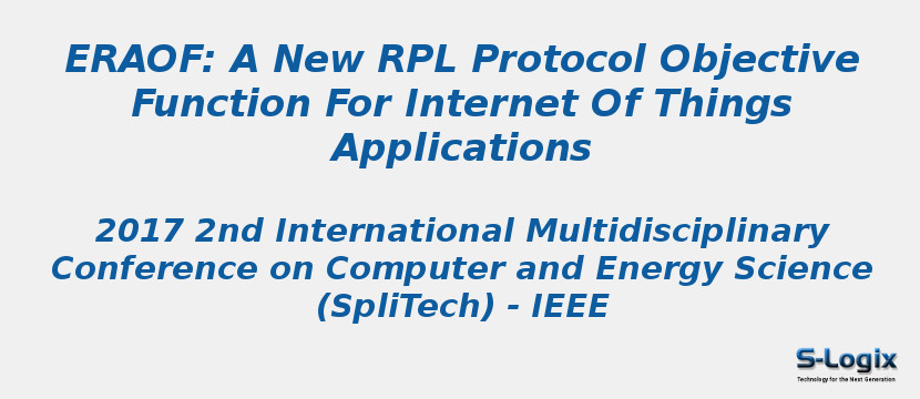 Eraof: A New RPL Protocol Objective Function For Internet Of Things Applications