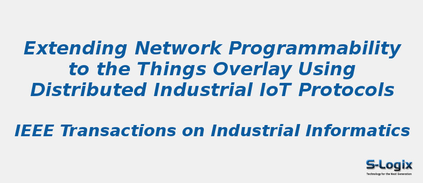 Extending Network Programmability to the Things Overlay Using Distributed Industrial IoT Protocols