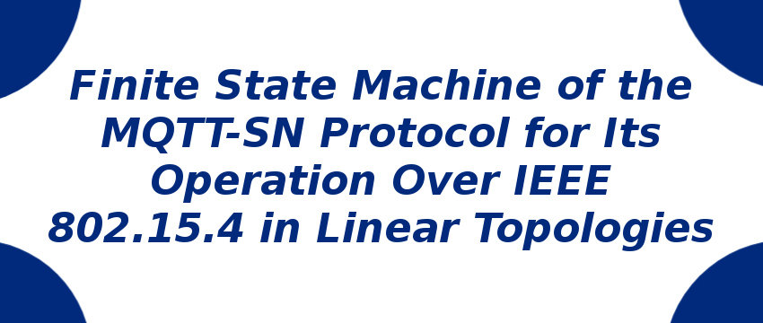 finite-state-machine-of-the-mqtt-sn-protocol-for-its-operation-over-ieee-802-15-4-in-linear-topologies.png