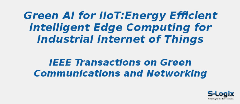 Green AI for IIoT:Energy Efficient Intelligent Edge Computing for Industrial Internet of Things