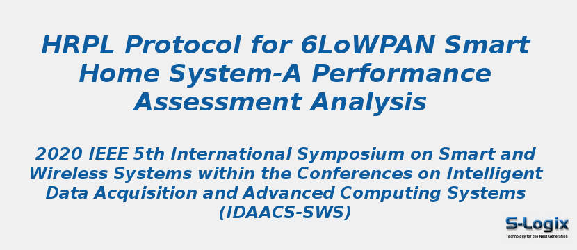 HRPL Protocol for 6LoWPAN Smart Home System: A Performance Assessment Analysis