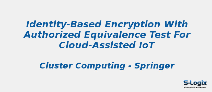 Identity-Based Encryption With Authorized Equivalence Test For Cloud-Assisted IoT