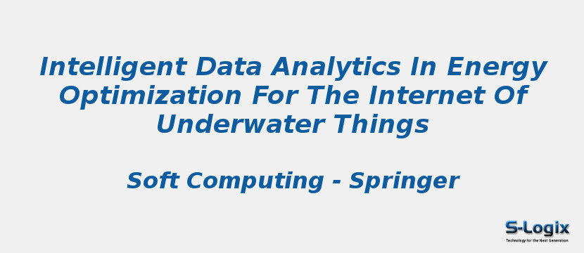 Intelligent Data Analytics In Energy Optimization For The Internet Of Underwater Things