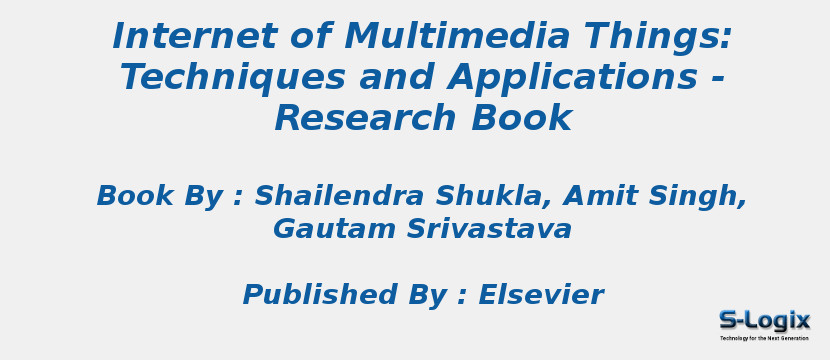 Internet of Multimedia Things: Techniques and Applications