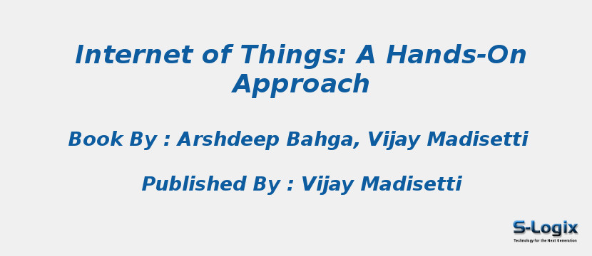 Internet of Things: A Hands-On Approach