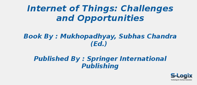 Internet of Things: Challenges and Opportunities