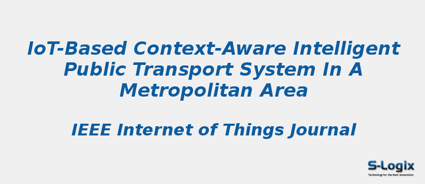 IoT-Based Context-Aware Intelligent Public Transport System In A Metropolitan Area