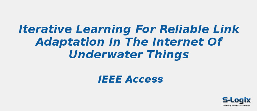 Iterative Learning For Reliable Link Adaptation In The Internet Of Underwater Things