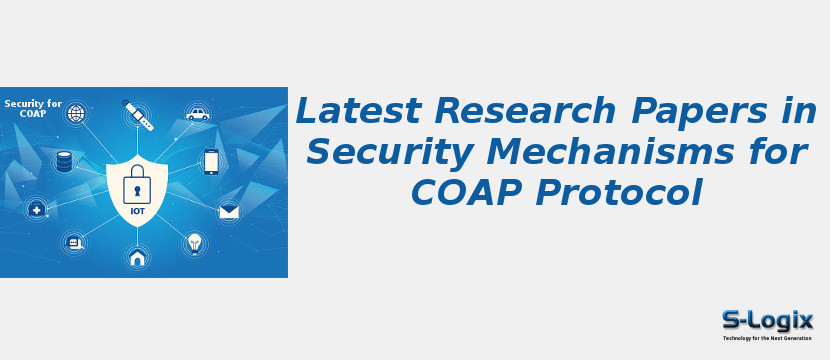 Latest Research Papers in Security Mechanisms for COAP Protocol