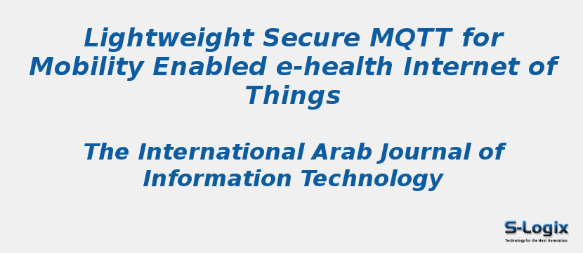 Lightweight Secure MQTT for Mobility Enabled e-health Internet of Things