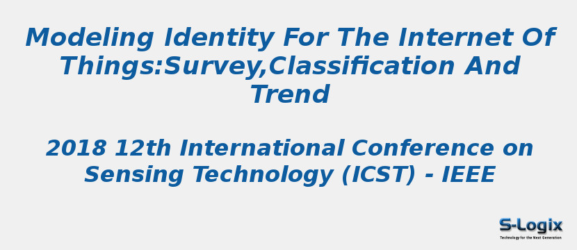 Modeling Identity For The Internet Of Things:Survey,Classification And Trend