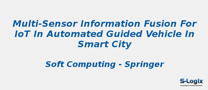 Multi-Sensor Information Fusion For IoT In Automated Guided Vehicle In Smart City
