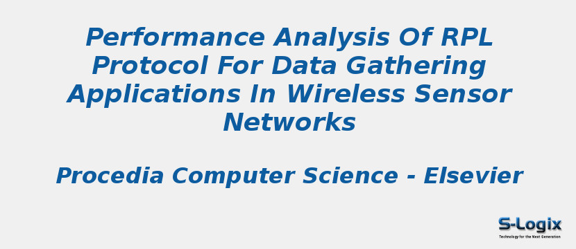 Performance Analysis Of RPL Protocol For Data Gathering Applications In Wireless Sensor Networks