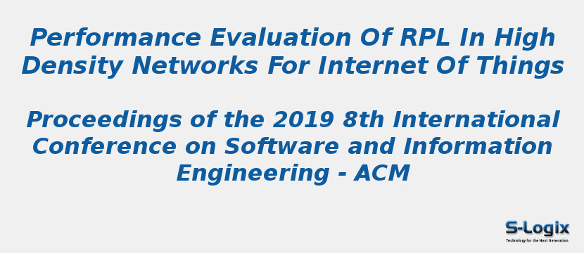 Performance Evaluation Of RPL In High Density Networks For Internet Of Things