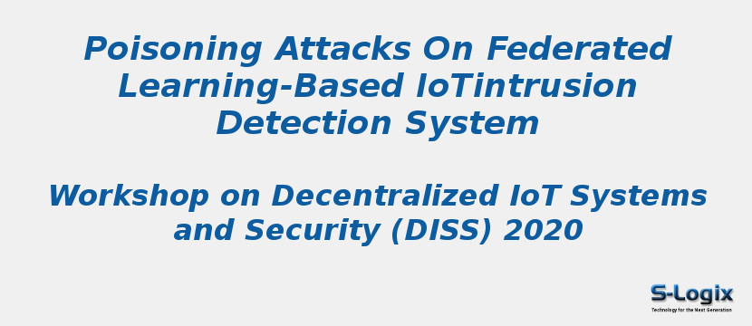 Poisoning Attacks On Federated Learning-Based IoTintrusion Detection System