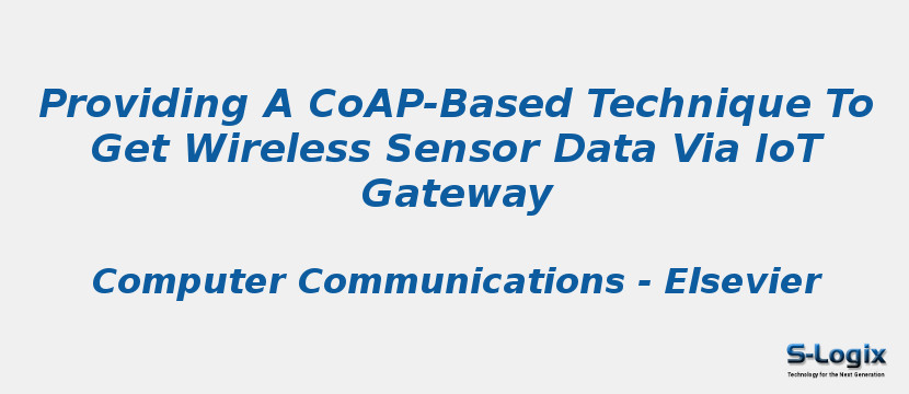 Providing A CoAP-Based Technique To Get Wireless Sensor Data Via IoT Gateway