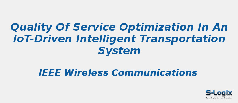 Quality Of Service Optimization In An IoT-Driven Intelligent Transportation System